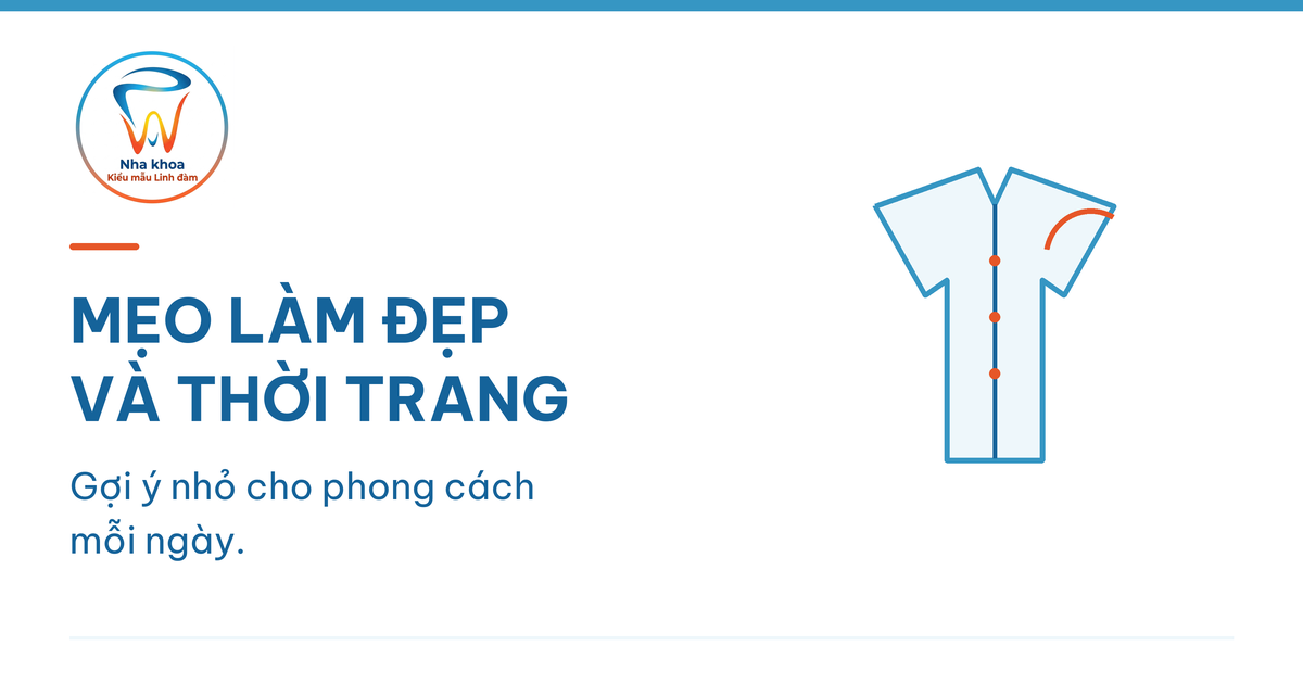 Mẹo làm đẹp và thời trang